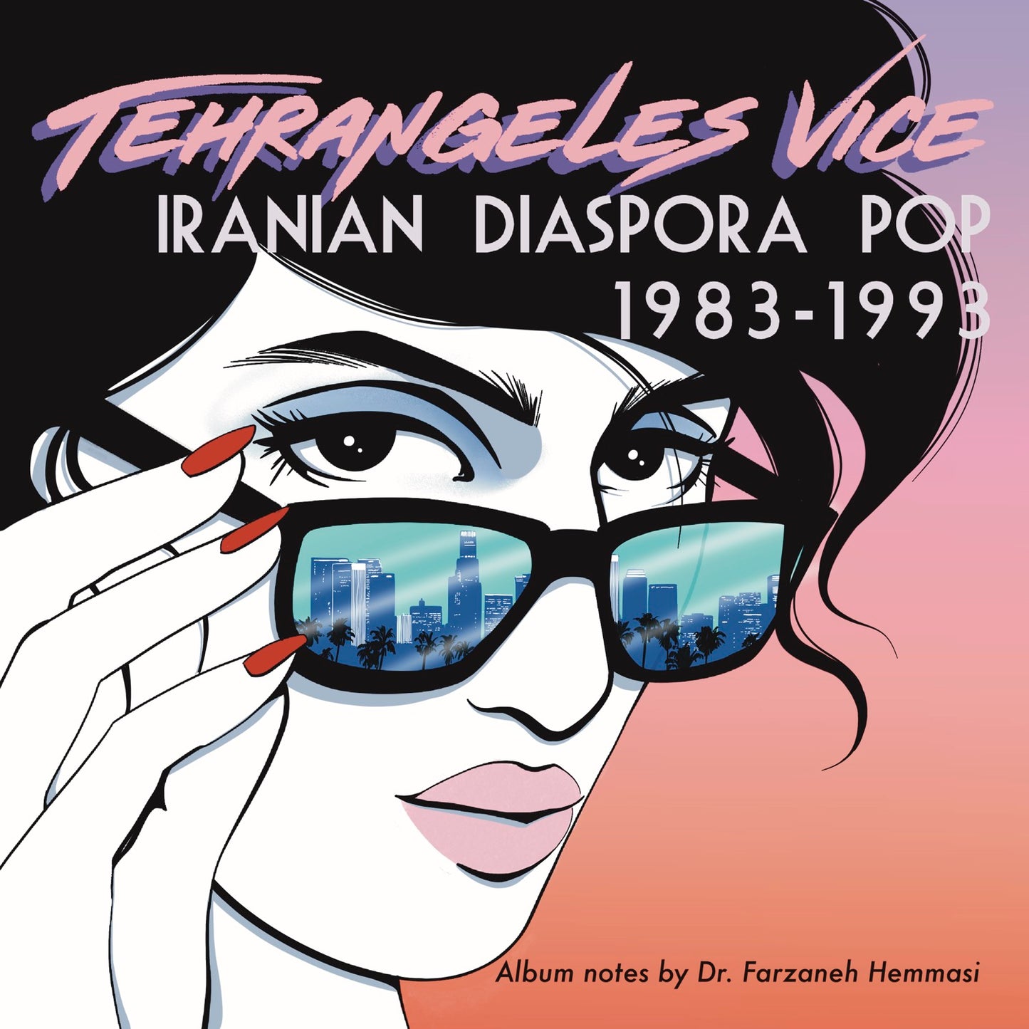 PRE-ORDER [DSC002] Various Artists - Tehrangeles Vice (Iranian Diaspora Pop 1983-1993) 2x12" Double-LP Gatefold with Obi sleeve and more!